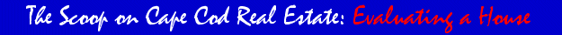 Evaluating a house